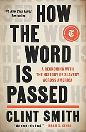 How the Word is Passed by Clint Smith cover