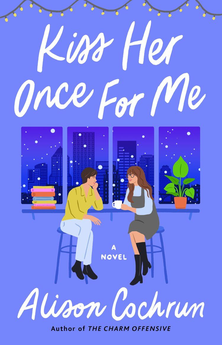 Kiss Her Once for Me Book Cover