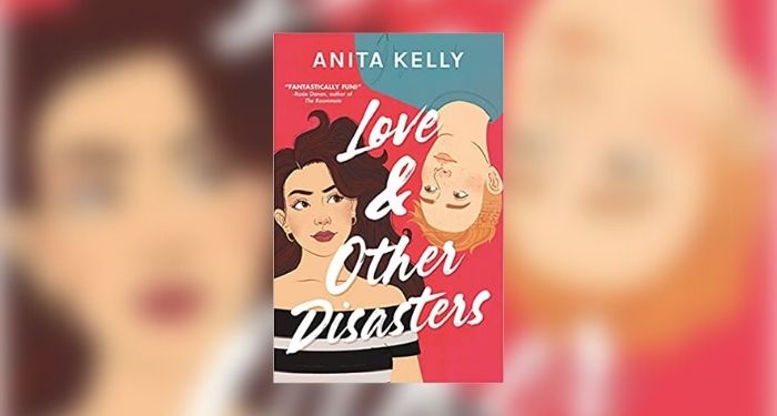 anita kelly love and other disasters
