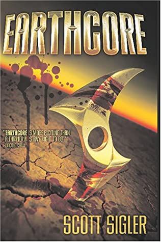 Cover of Earthcore by Scott Sigler