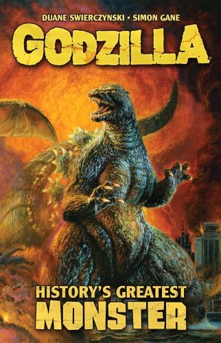 Cover of Godzilla History's Greatest Monster by Duane Swierczynski