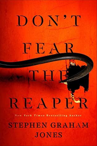 cover of the book Don't Fear The Reaper by Stephen Graham Jones