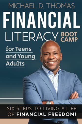 cover of Financial Literacy Boot Camp for Teens and Young Adults: Six Steps to Living a Life of Financial Freedom 