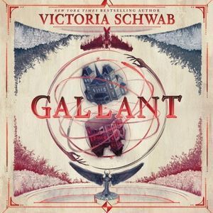 Audio book cover of Gallant by V.E. Schwab
