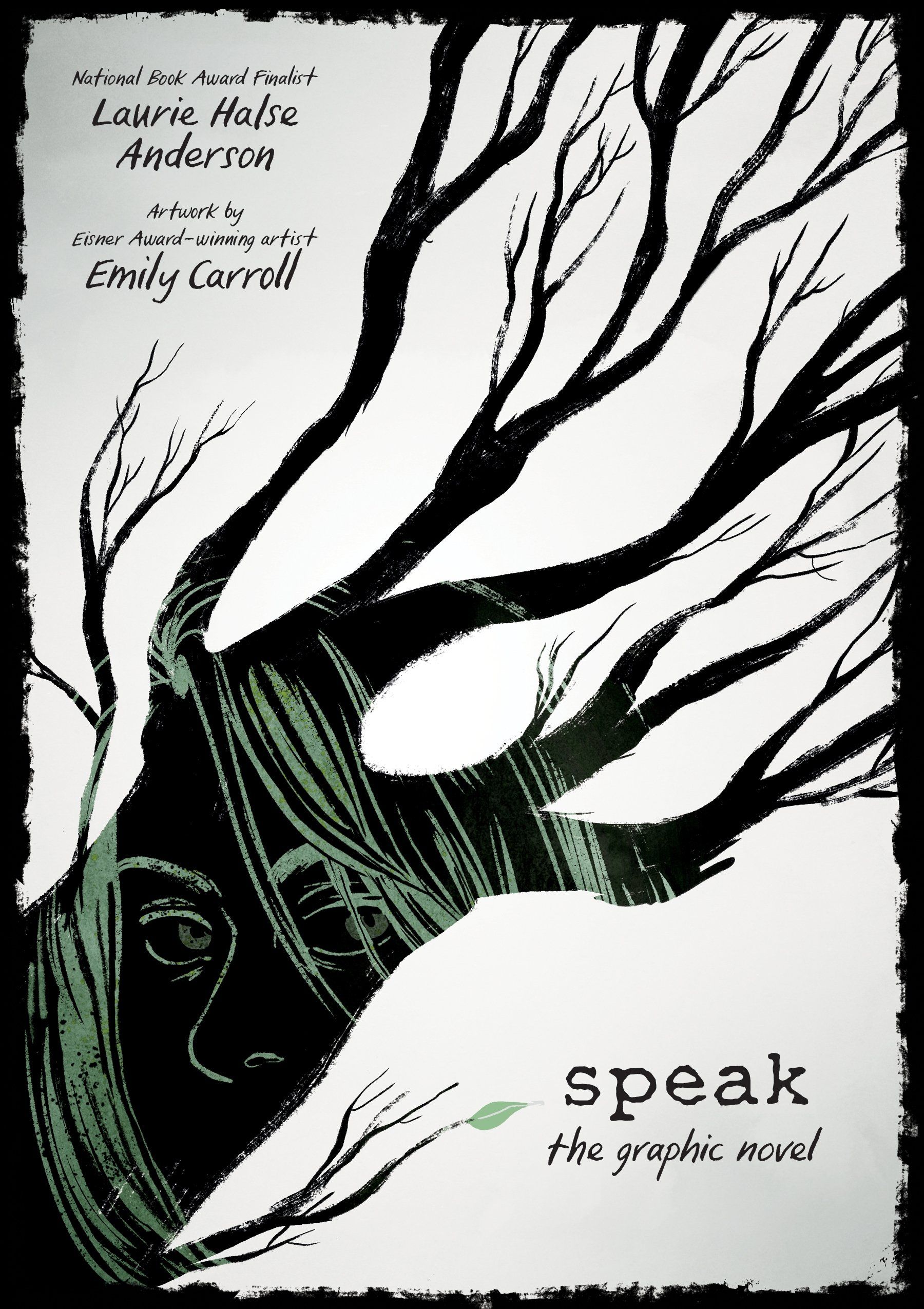 cover of Speak: The Graphic Novel by Laurie Halse Anderson:a black and white illustration of a tree with no leaves