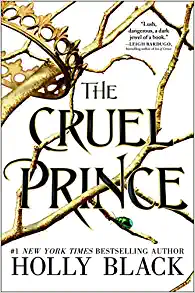 Cover image of "The Cruel Prince" by Holly Black.