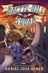 cover of Dactyl Hill Squad by Daniel Jose Older