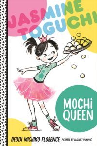 cover of jasmine toguchi mochi queen