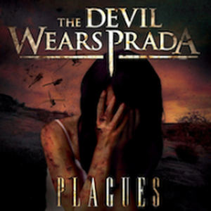 Plagues album cover by the Devil Wears Prada. Horror-like image of a person covering their face