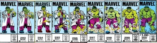 Nine corner boxes from The Incredible Hulk. The first shows the Hulk in a lab coat, calmly pouring liquid from a vial into a beaker. Over the course of the following 8 corner boxes he spills the liquid, drops the containers, loses his temper, and tears off his coat and shirt until the last box shows a classic furious Hulk in tattered purple pants.