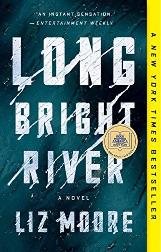 cover of Long Bright River by Liz Moore