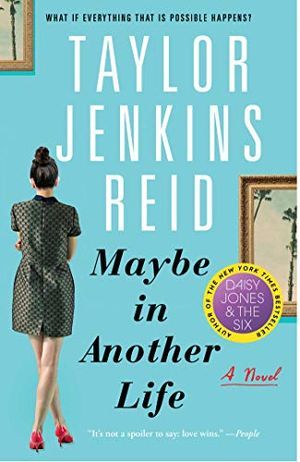 Maybe in Another life by Taylor Jenkins Reid book cover