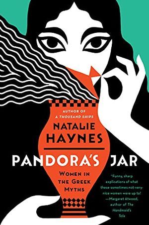 Book cover of Pandora's Jar: Women in the Greek Myths by Natalie Haynes