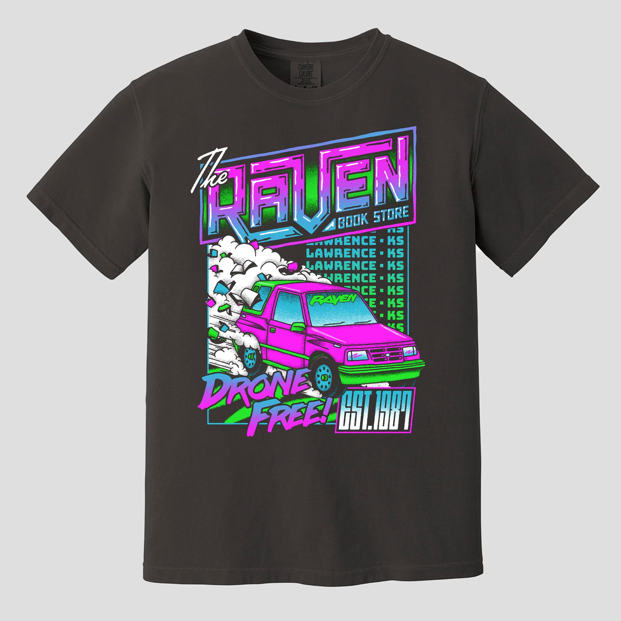 Black t-shirt with a neon car and books that proclaim "Raven Bookstore, drone-free!"