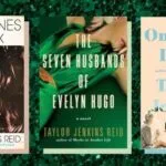 collage of three covers of books by Taylor Jenkins Reid: Daisy Jones & The Six; The Seven Husbands of Evelyn Hugo; and One True Loves