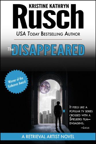 Cover of The Disappeared by Kristine Kathryn Rusch
