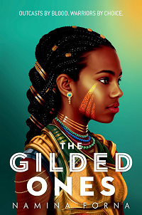 The Gilded Ones by Namina Forna book cover
