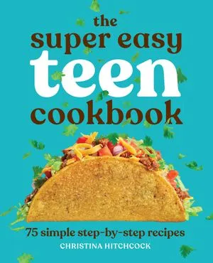 The Super Easy Teen Cookbook cover