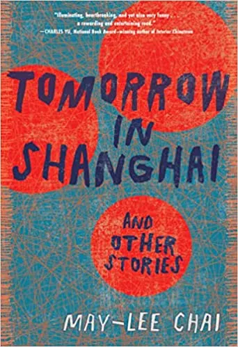 Tomorrow in Shanghai by May-lee Chai cover