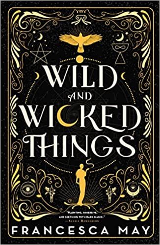 Wild and Wicked Things