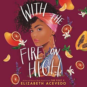 audiobook cover for With the Fire on High