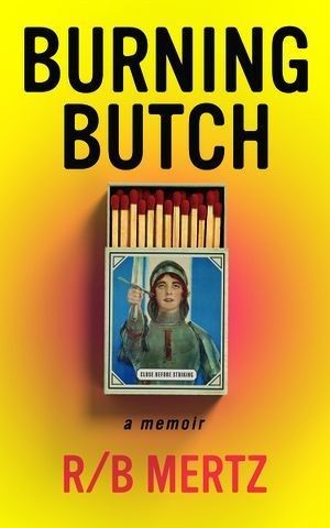 the cover of Burning Butch