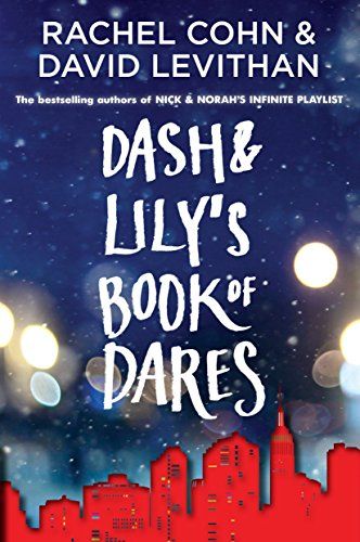Cover image of "Dash & Lily's Book of Dares" by Rachel Cohn and David Levithan.