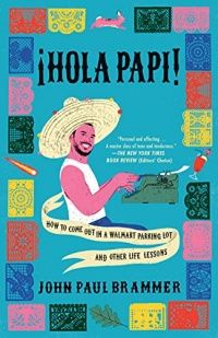 Cover of Hola Papi by John Paul Brammer