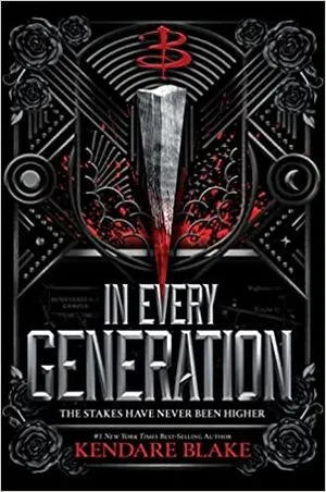 Cover image of "In Every Generation" by Kendare Blake.