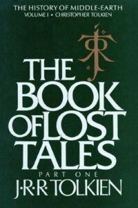 The Book Of Lost Tales, Part One