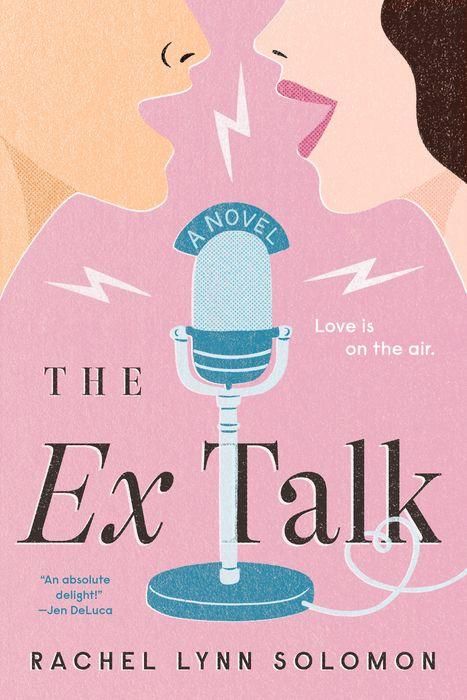 The Ex Talk by Rachel Lynn Solomon Kapak
