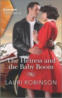 Cover of The Heiress and the Baby Boom by Lauri Robinson