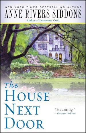 The House Next Door by Anne Rivers Siddons book cover