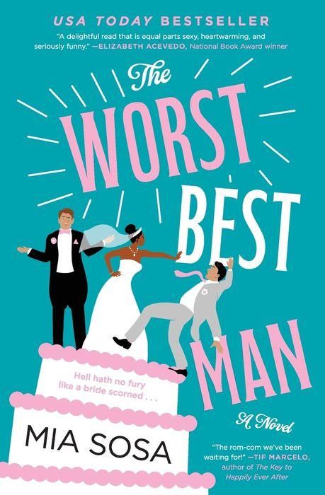 The Worst Best Man by Mia Sosa Cover