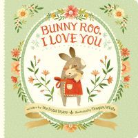 Book cover of Bunny Roo, I Love You
