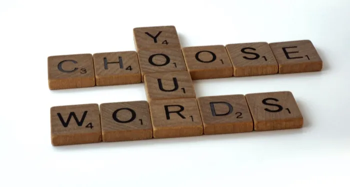 "choose your words" in scrabble letters