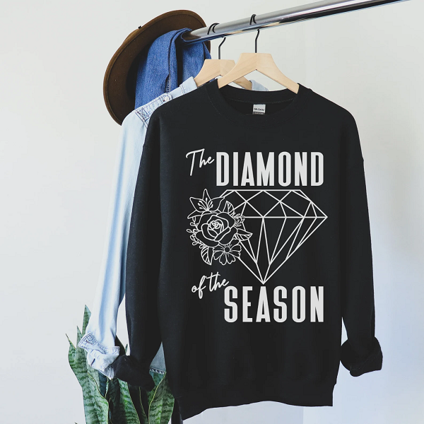 Diamond of the Season sweatshirt