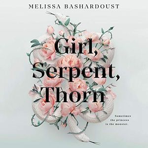 audiobook cover of girl serpent thorn