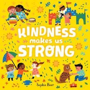 Book cover of Kindness Makes Us Strong