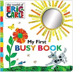 image of the cover of My First Busy Book by Eric Carle