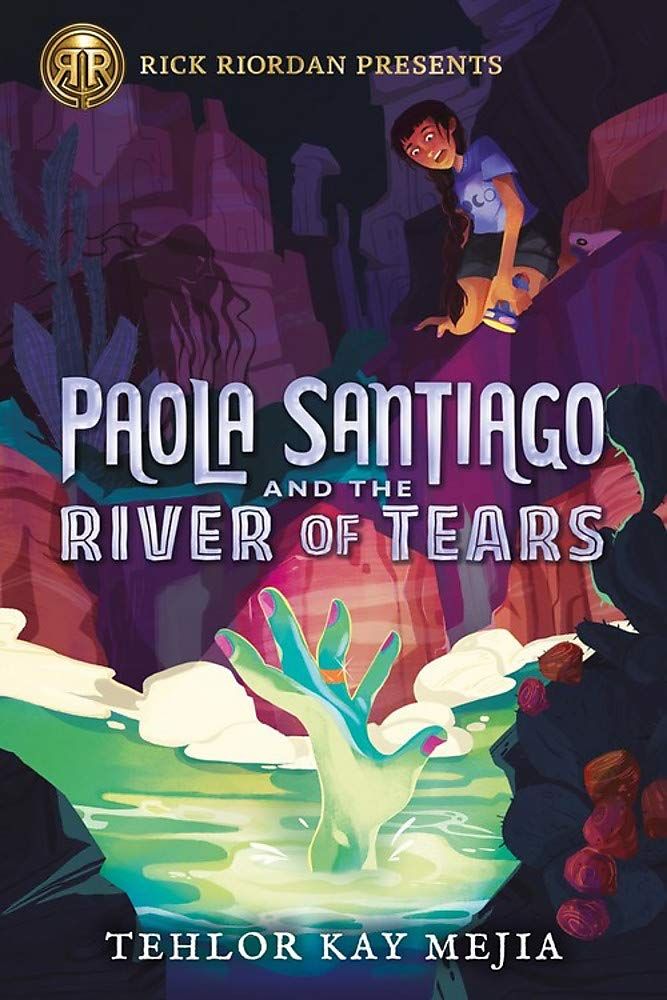 Paola Santiago and the River of Tears cover