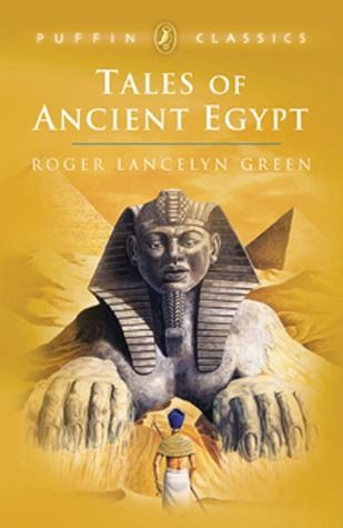 book cover for tales of ancient egypt by roger lancelyn green
