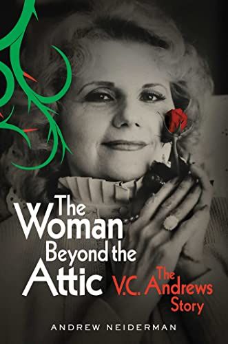 cover of The Woman Beyond the Attic: The V.C. Andrews Story