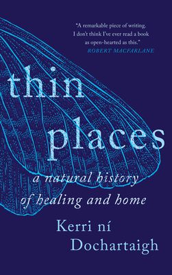 Thin Places by Kerri ní Dochartaigh