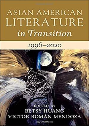 Asian American Literature in Transition: 1996-2020 book cover