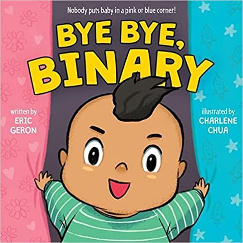 Bye Bye Binary cover Geron and Chua