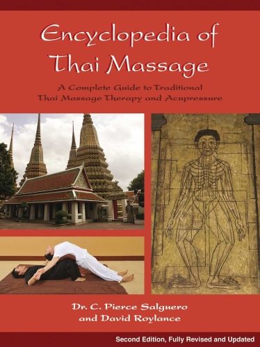 Cover of Encyclopedia of Thai Massage by C. Pierce Salguero and David Roylance