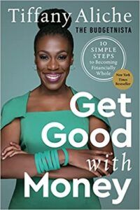 Book cover of Get Good with Money by Tiffany Aliche