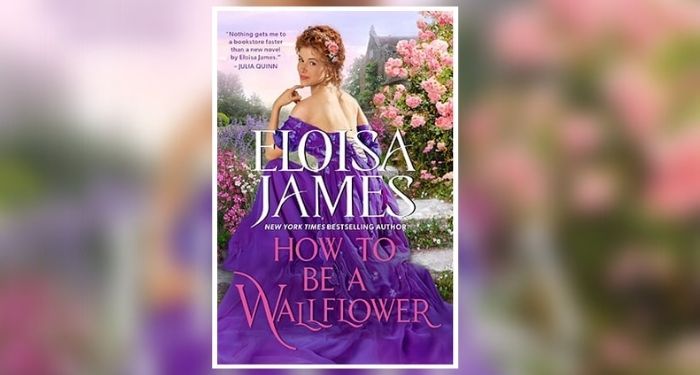 Book cover for HOW TO BE A WALLFLOWER by Eloisa James