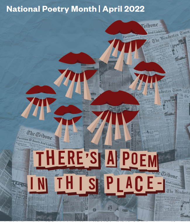 national poetry month poster 2022 with words there's a poem in this place